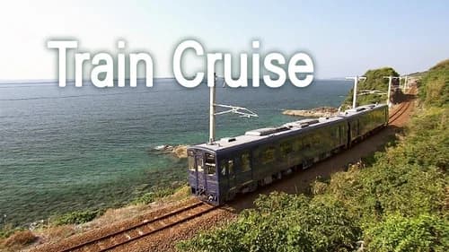 Train Cruise still