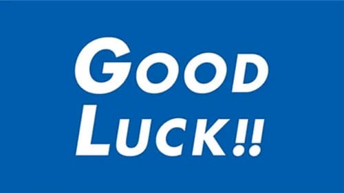 Good Luck!! still