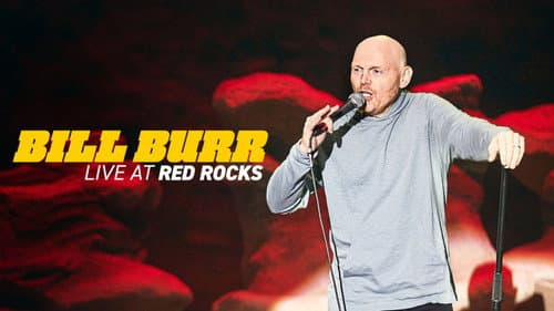 Bill Burr: Live at Red Rocks still