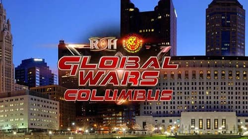 ROH & NJPW: Global Wars - Columbus still