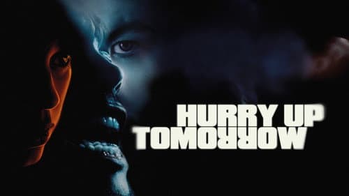 Hurry Up Tomorrow still