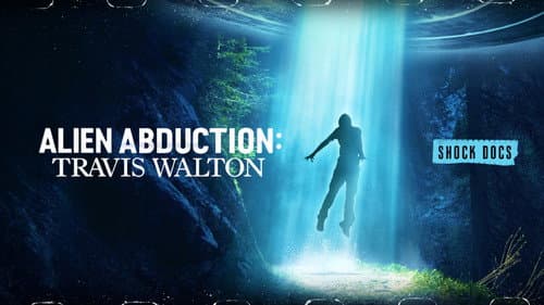 Alien Abduction: Travis Walton still