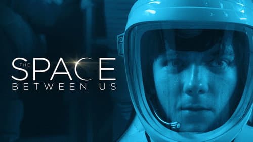 The Space Between Us still