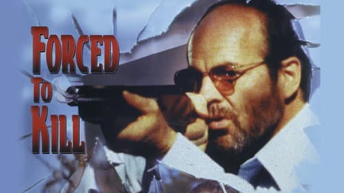 Forced to Kill still