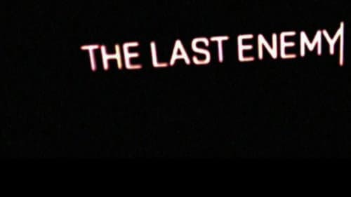 The Last Enemy still