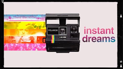 Instant Dreams still