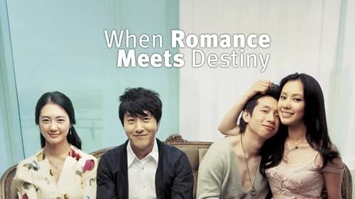 When Romance Meets Destiny still