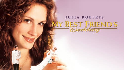 My Best Friend's Wedding still