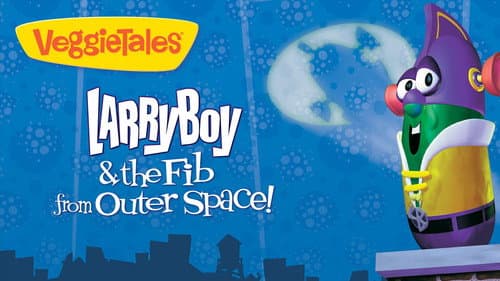 VeggieTales: LarryBoy & the Fib from Outer Space! still