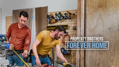 Property Brothers: Forever Home still