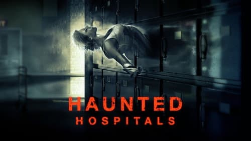 Haunted Hospitals still