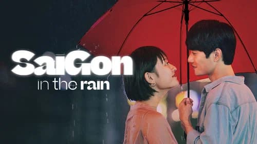 Sai Gon in the Rain still