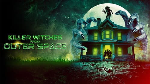 Killer Witches from Outer Space still