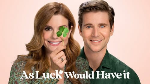 As Luck Would Have It still