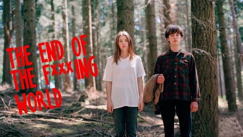The End of the F***ing World still