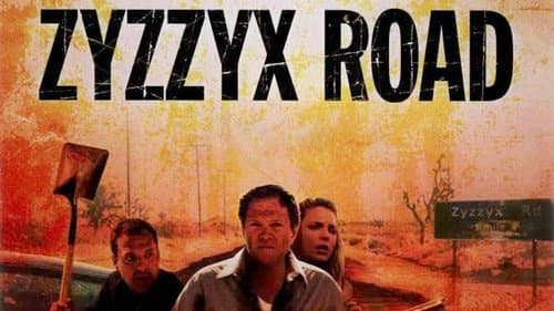 Zyzzyx Road still