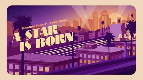 A Star Is Born still
