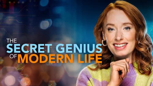 The Secret Genius of Modern Life still