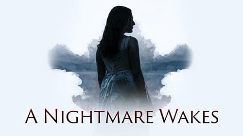A Nightmare Wakes still
