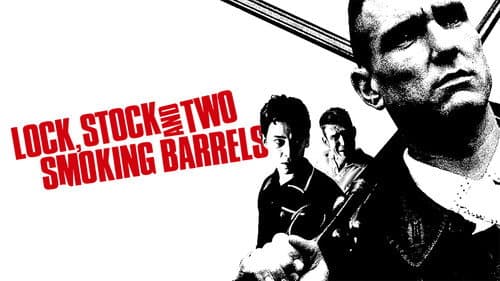 Lock, Stock and Two Smoking Barrels still