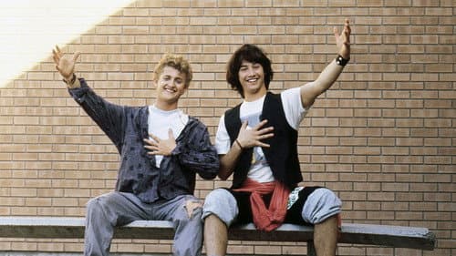 Bill & Ted's Excellent Adventures still