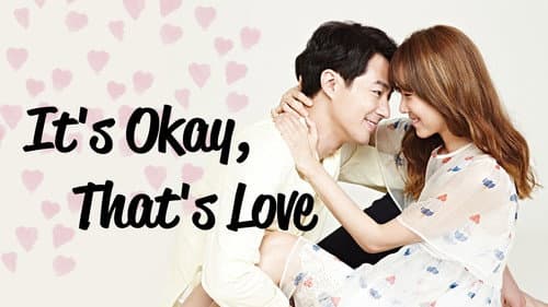 It's Okay, That's Love still