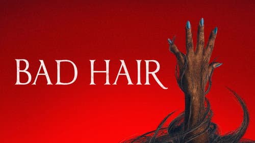 Bad Hair still