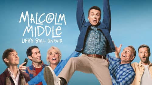Malcolm in the Middle: Life's Still Unfair still