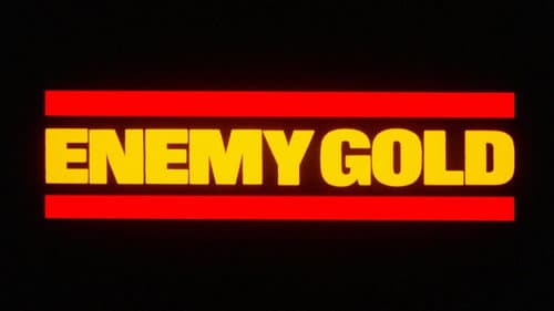 Enemy Gold still