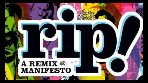 RiP!: A Remix Manifesto still