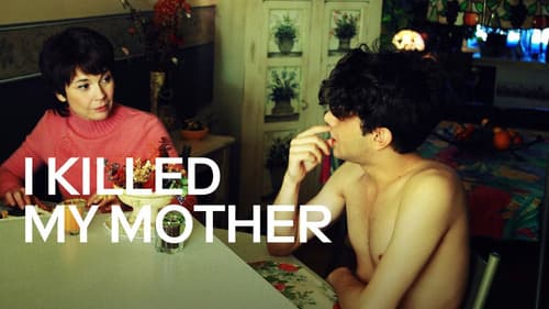 I Killed My Mother still