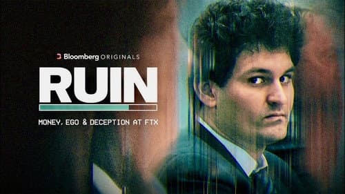 RUIN: Money, Ego and Deception at FTX still