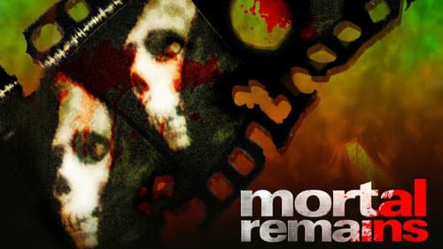 Mortal Remains still