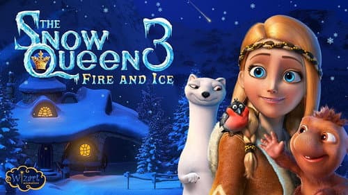 The Snow Queen 3: Fire and Ice still
