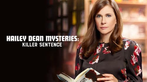Hailey Dean Mysteries: Killer Sentence still