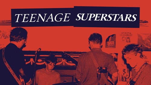Teenage Superstars still