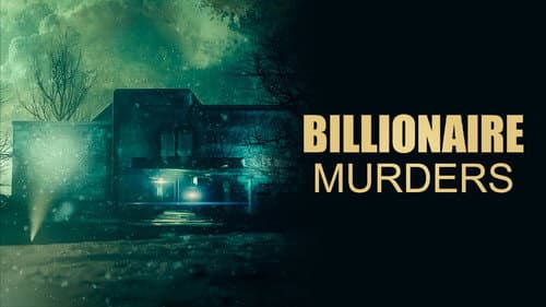 Billionaire Murders still