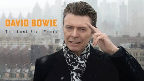 David Bowie: The Last Five Years still