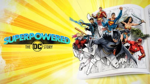 Superpowered: The DC Story still