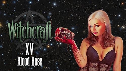 Witchcraft XV: Blood Rose still