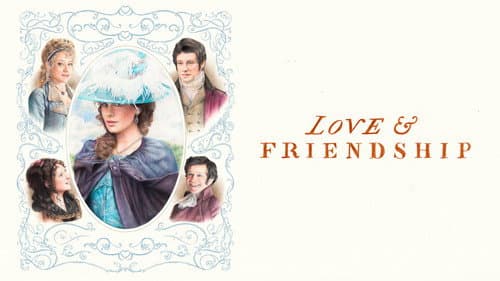 Love & Friendship still