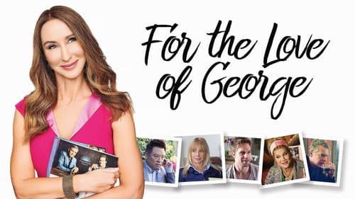 For the Love of George still