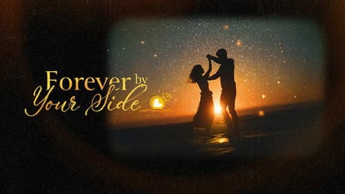 Forever by Your Side still