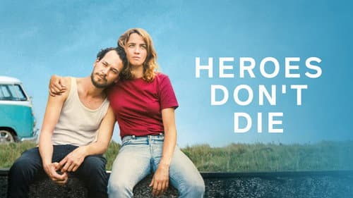 Heroes Don't Die still