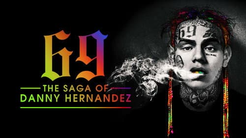 69: The Saga of Danny Hernandez still