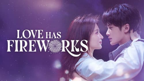 Love Has Fireworks still
