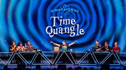 Dimension 20: Time Quangle still