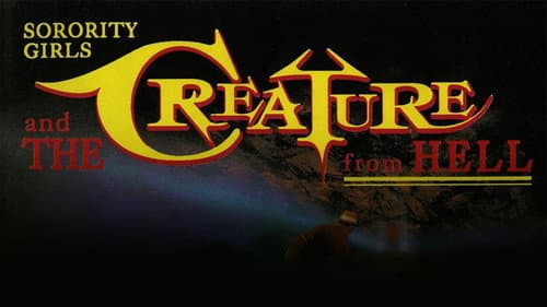 Sorority Girls and the Creature from Hell still