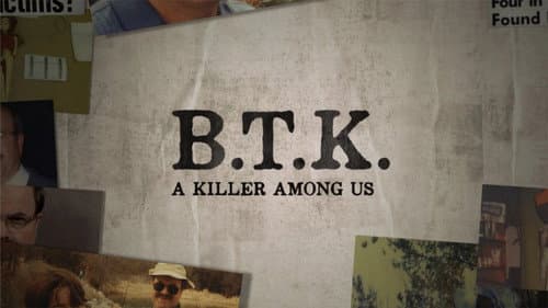 BTK: A Killer Among Us still