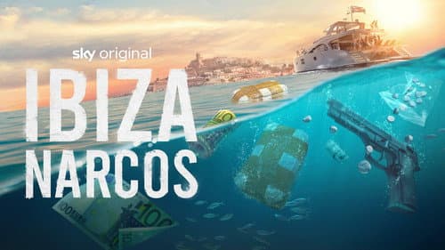 Ibiza Narcos still